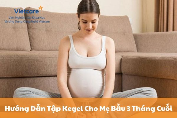 bài tập Kegel cho mẹ bầu 3 tháng cuối