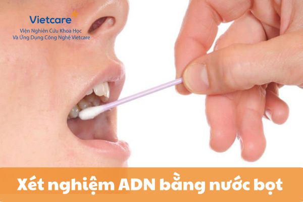 Xét nghiệm ADN bằng nước bọt