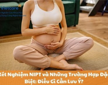 Xét Nghiệm NIPT và Những Trường Hợp Đặc Biệt: Điều Gì Cần Lưu Ý?