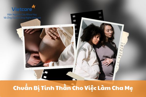 Chuẩn Bị Tinh Thần Cho Việc Làm Cha Mẹ